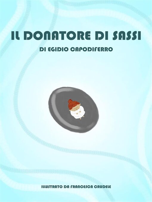 Title details for Il Donatore di Sassi by Egidio Capodiferro - Available